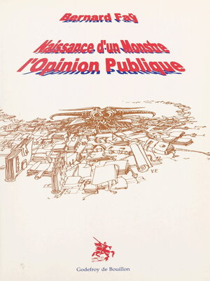 cover image of Naissance d'un monstre, l'opinion publique